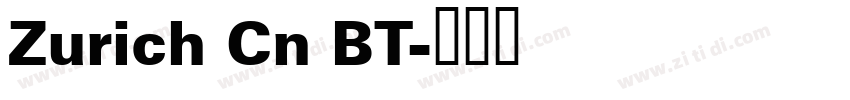 Zurich Cn BT字体转换